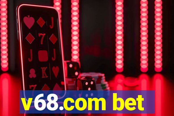 v68.com bet